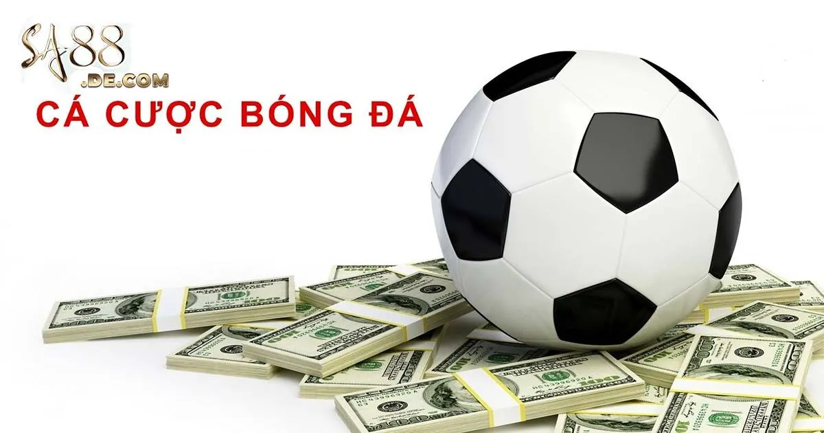 Vì sao bộ môn cá cược bóng đá SA88 lại được yêu thích?