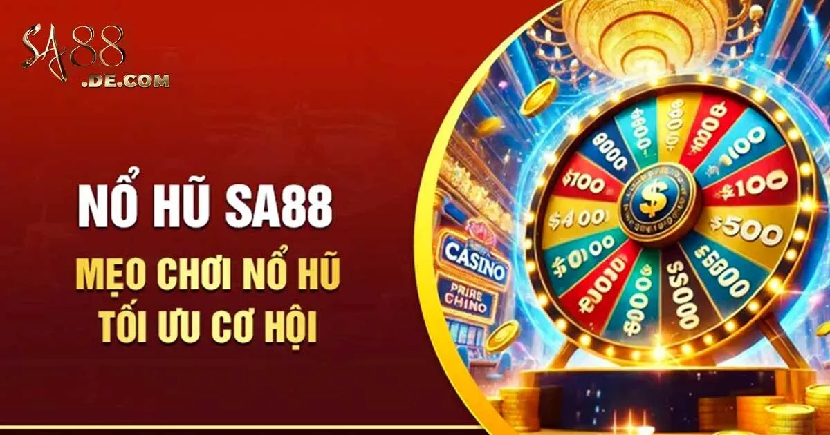 Những tựa game nổ hũ Sa88 hot nhất 2025